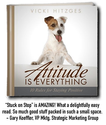 Keynote Speaker and author Vicki Hitzges "Attitude" book with eager dog on the cover and testimonial below